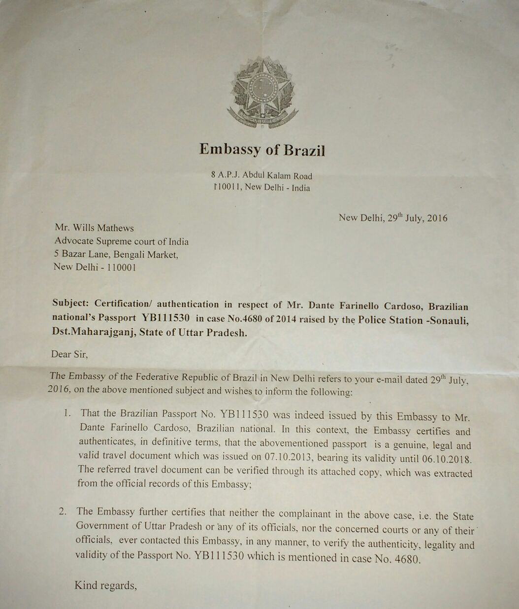 Documento enviada a Ana pela embaixada brasileira na Índia atesta que o passaporte de Dante é original, ao contrário do que afirma a Justiça indiana (Foto: Arquivo pessoal) 